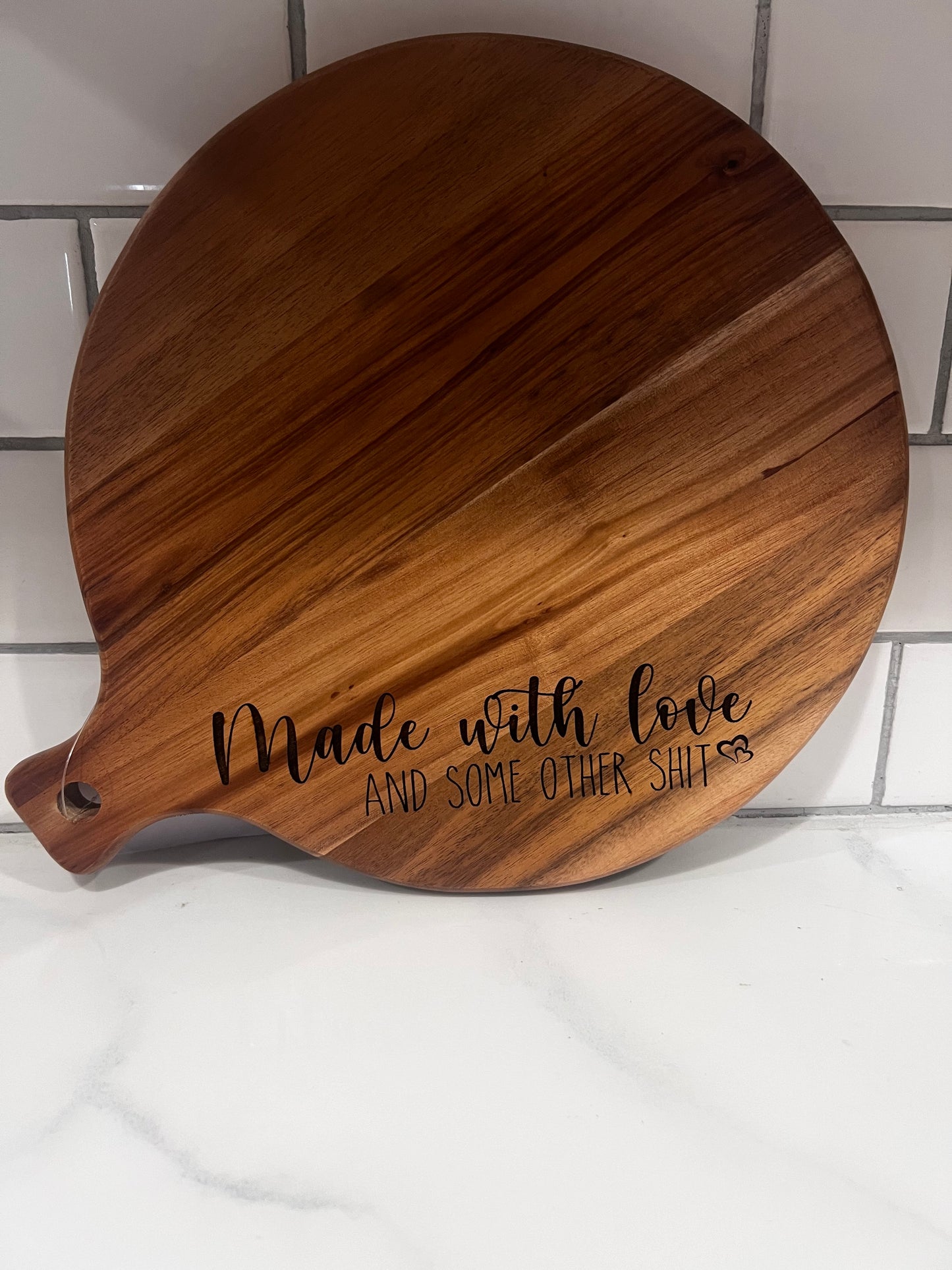 “Made with love and some other shit” cutting board