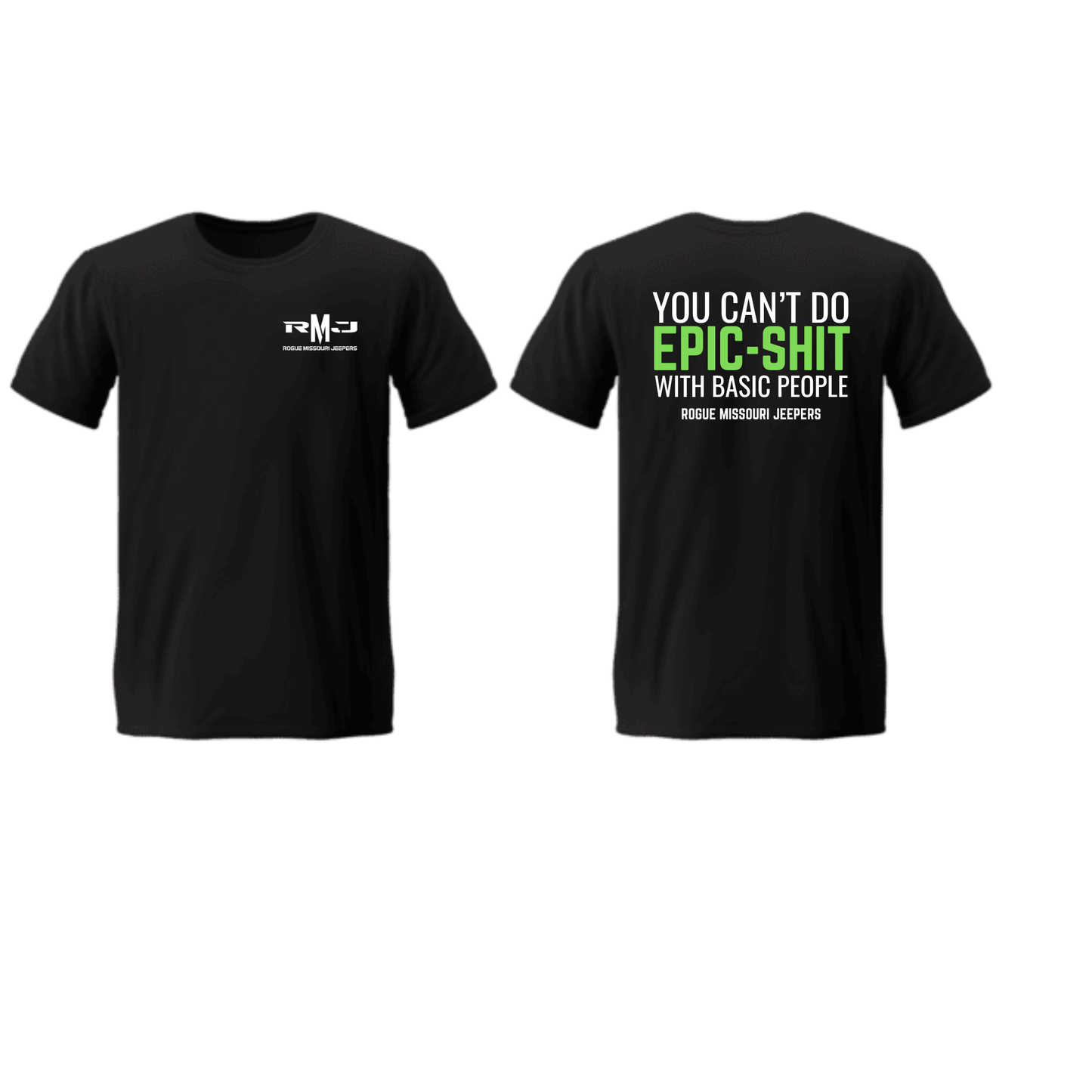 RMJ EPIC SHIT (GREEN)
