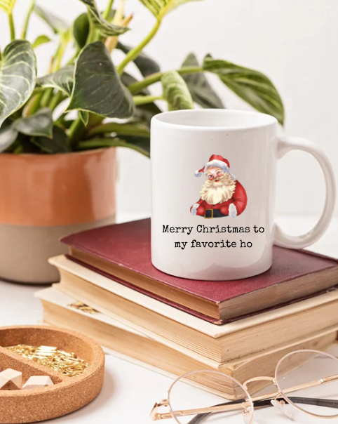 Merry Christmas to my favorite ho 11oz Coffee Mug