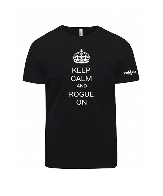 Keep calm and Rogue on T Shirt