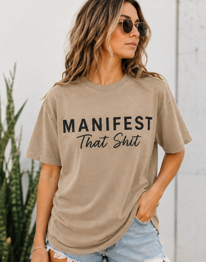 Manifest that sh*t