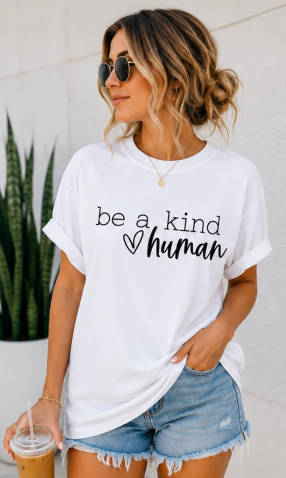 Be a kind human